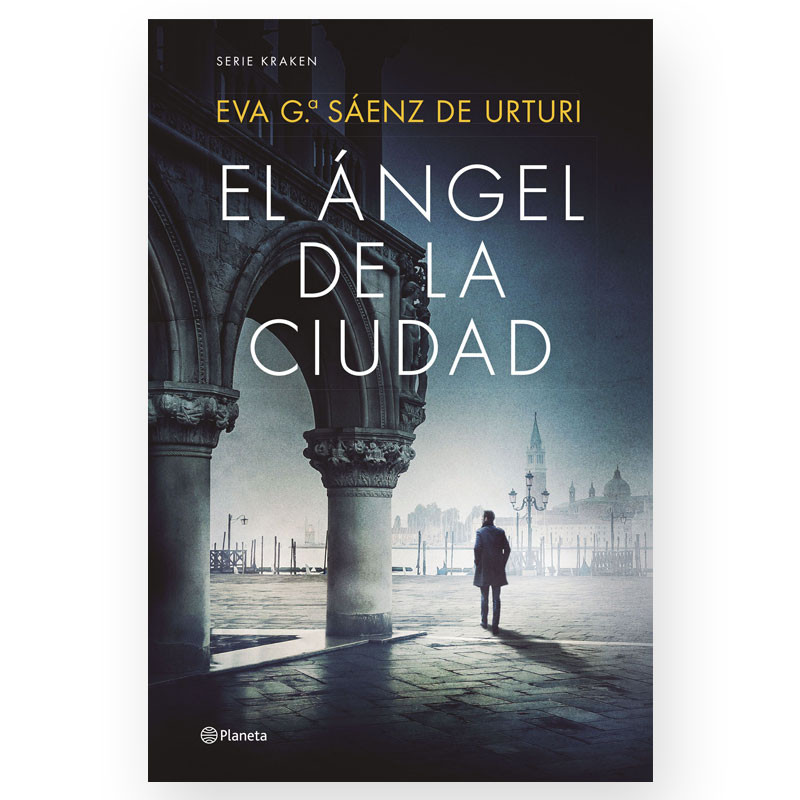 «El ángel de la ciudad» Eva García Sáenz de Urturi