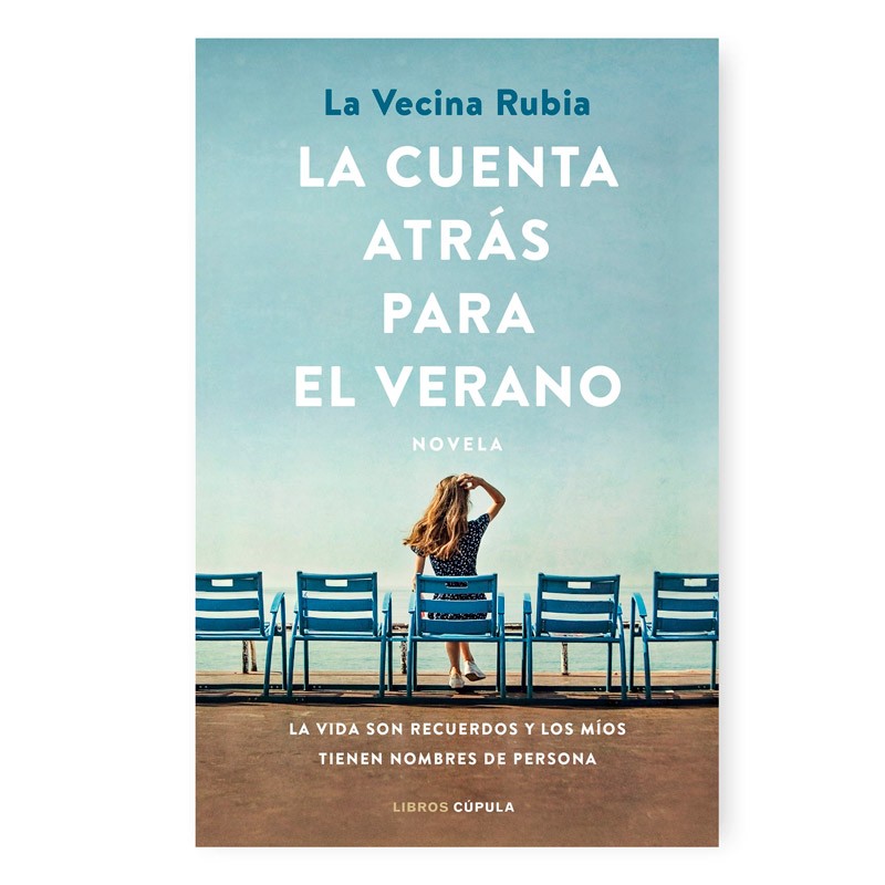 «La cuenta atrás para el verano» La Vecina Rubia, novela