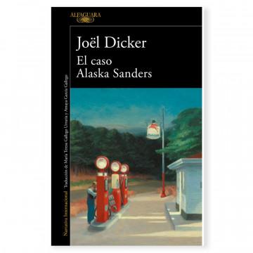 «El caso de Alaska Sanders» Joël Dicker, portada