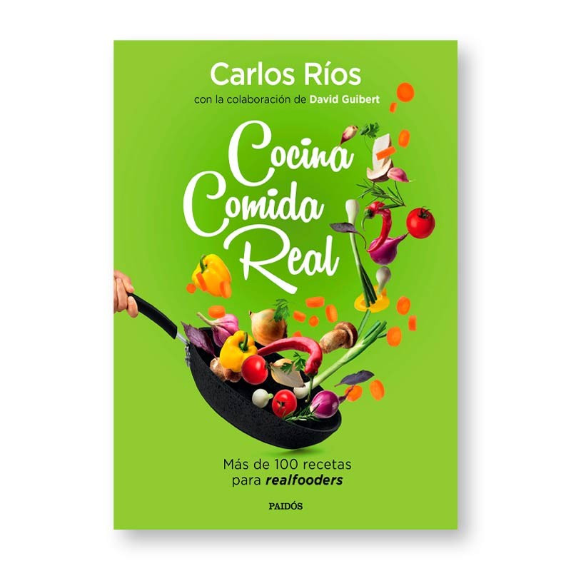 «Cocina comida real» de Carlos Ríos